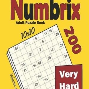 Numbrix Adult Puzzle Book: 200 Very Hard (10x10) Puzzles by Khalid Alzamili Pape