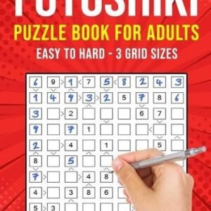 Puzzle King Publishing Futoshiki Puzzle Book for Adults (Paperback)