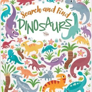 Search and Discover: Dinosaurs (Search and Find, 2) - paperback Stamper, Cla...