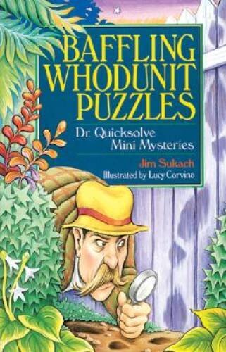 Baffling Whodunit Puzzles: Dr. Quicksolve Mini-Mysteries – Paperback – GOOD
