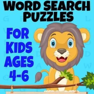 Kids Word Search Puzzles: Lion Themed Cover Ages 4-8 1000 Common Sight Words 101