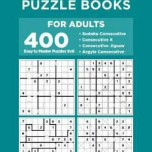 Variety Puzzls for Adults - 400 Easy to Master Puzzles 9x9: Sudoku Consecutiv...