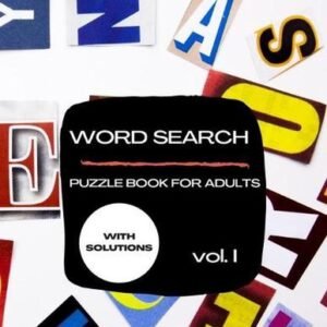 Word Search - Puzzle Book for Adults: Word Search Puzzle Book for Adults and all