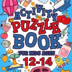 Activity Puzzle Book For Kids Ages 12-14 Years Old: Activity Boo