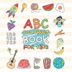 ABC Coloring Book For Kids: Alphabet Coloring Book (Fun, Educational & Interacti