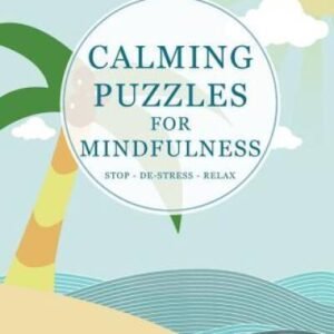 Calming Puzzles For Mindfulness - Paperback By Media, Clarity - VERY GOOD