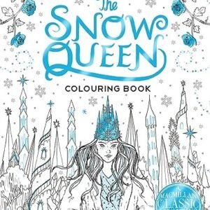 The Snow Queen Colouring Book: A Colouring ... by Macmillan Paperback / softback
