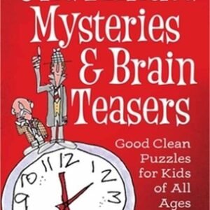 One-Minute Mysteries and Brain Teasers: Good Clean Puzzles for Kids of All Ages