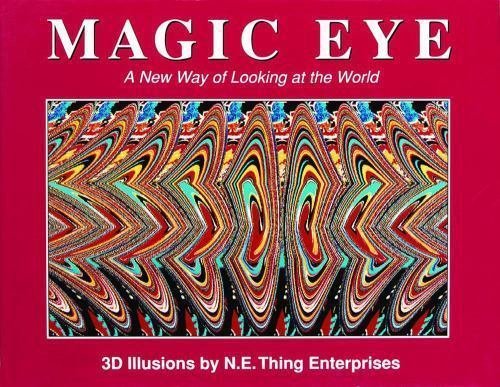Magic Eye: A New Way of Looking at the World – 9780836270068, hardcover