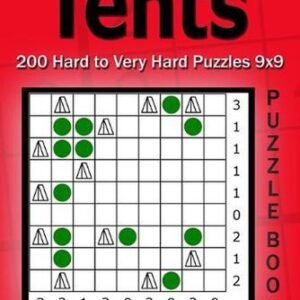 Tents puzzle book. Sudoku and Puzzles for Adults.: 200 Hard to Very Hard Puzzles