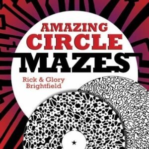 AMAZING CIRCLE MAZES (DOVER CHILDREN'S ACTIVITY BOOKS) By Rick Brightfield *VG+*
