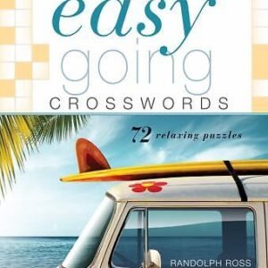Easygoing Crosswords: 72 Relaxing Puzzles (Easy Crosswords), Ross, Randolph, Acc