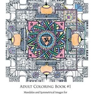 SYMMETRICAL UNIVERSE ADULT COLORING BOOK #1: MANDALAS AND By Stephen Pitts *VG+*