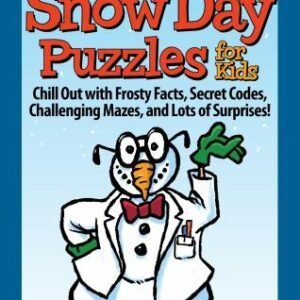 Sensational Snow Day Puzzles for Kids: Chill Out with Frosty Facts, Secret...