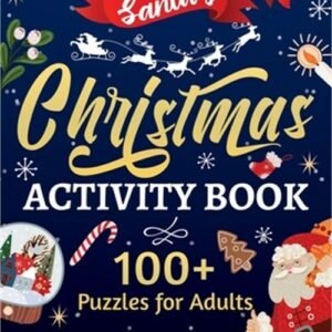 Santa's Christmas Activity Book: 100+ Puzzles for Adults (Paperback or Softback)