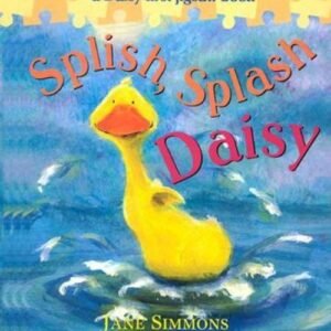 Splish, Splash Daisy : A Daisy First Jigsaw Book Board Books Jane