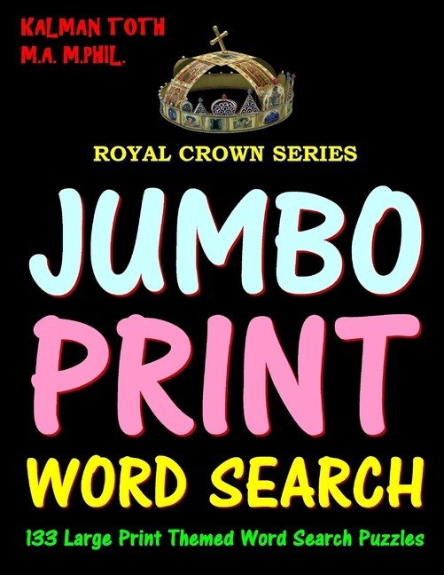 Jumbo Print Word Search: 133 Large Print Themed Word Search Puzzles