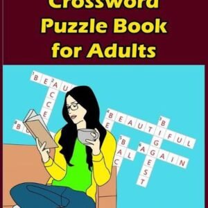 Crossword Puzzle Book for Adults: 101 Coolest puzzles to solve for Adults by Jen