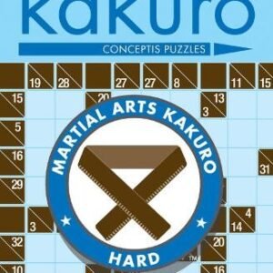 Brown Belt Kakuro: 150 Puzzles (Mar... by Conceptis Puzzles Paperback / softback