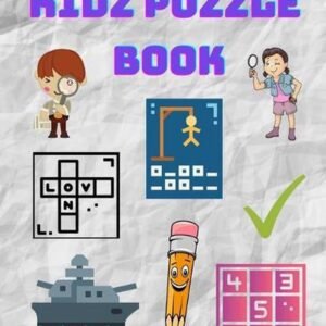 Kidz Puzzle Book: Kids Puzzle Books: Ages 8-10 Years Old - Hangman, Sudoku, Word