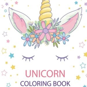 unicorn coloring book for kids ages 4-8: a hilarious unicorn coloring book by Un