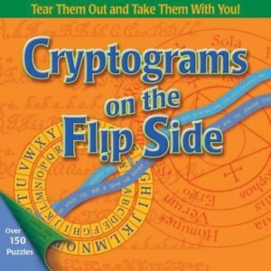 Cryptograms on the Flip Side by Leslie Billig;  Shawn Kennedy