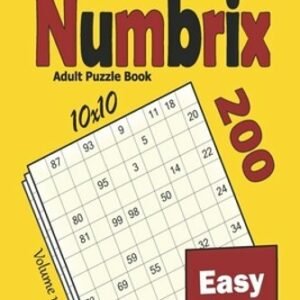 Numbrix Adult Puzzle Book: 200 Easy (10x10) Puzzles by Khalid Alzamili: New