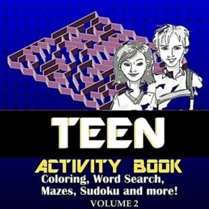 TEEN ACTIVITY BOOK VOLUME TWO: COLORING, WORD SEARCH, By Adult Activity Books