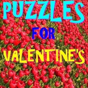 PUZZLES FOR VALENTINE'S: 133 LARGE PRINT THEMED WORD By Toth M.a. Kalman M.phil.