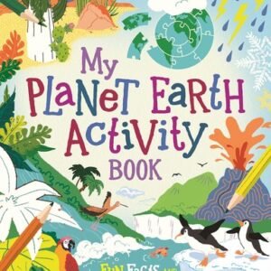 My Planet Earth Activity Book: Fun Facts and Puzzle Play (Learn and Play)