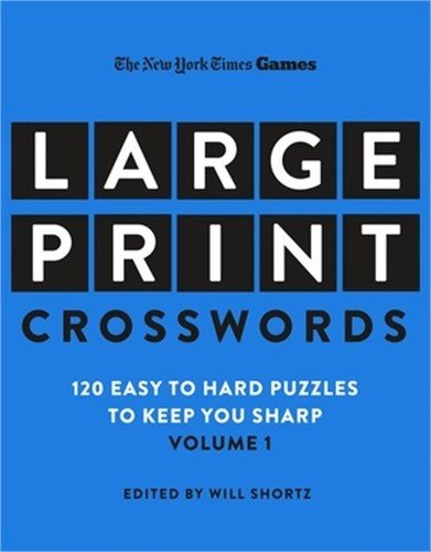 New York Times Sunday Crossword Puzzles Book, Vol.1: Large Print Crosswords Puzz