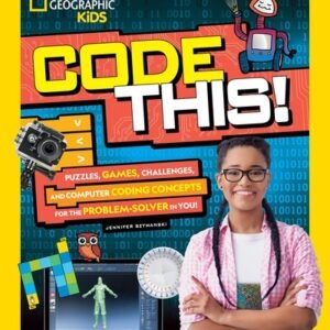 Code This!: Puzzles, Games, Challenges, and Computer Coding Concepts for the...