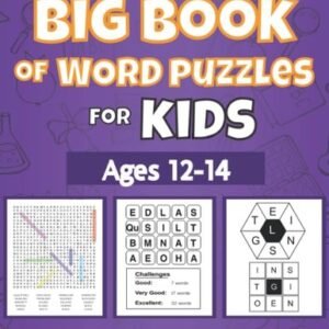 The Big Book Of Word Puzzles For Kids Ages 12-14 - 120 Word... by Trainer, Brain