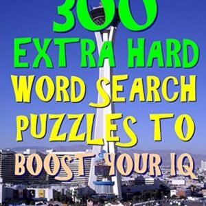 300 EXTRA HARD WORD SEARCH PUZZLES TO BOOST YOUR IQ: BE By Toth M.a. NEW