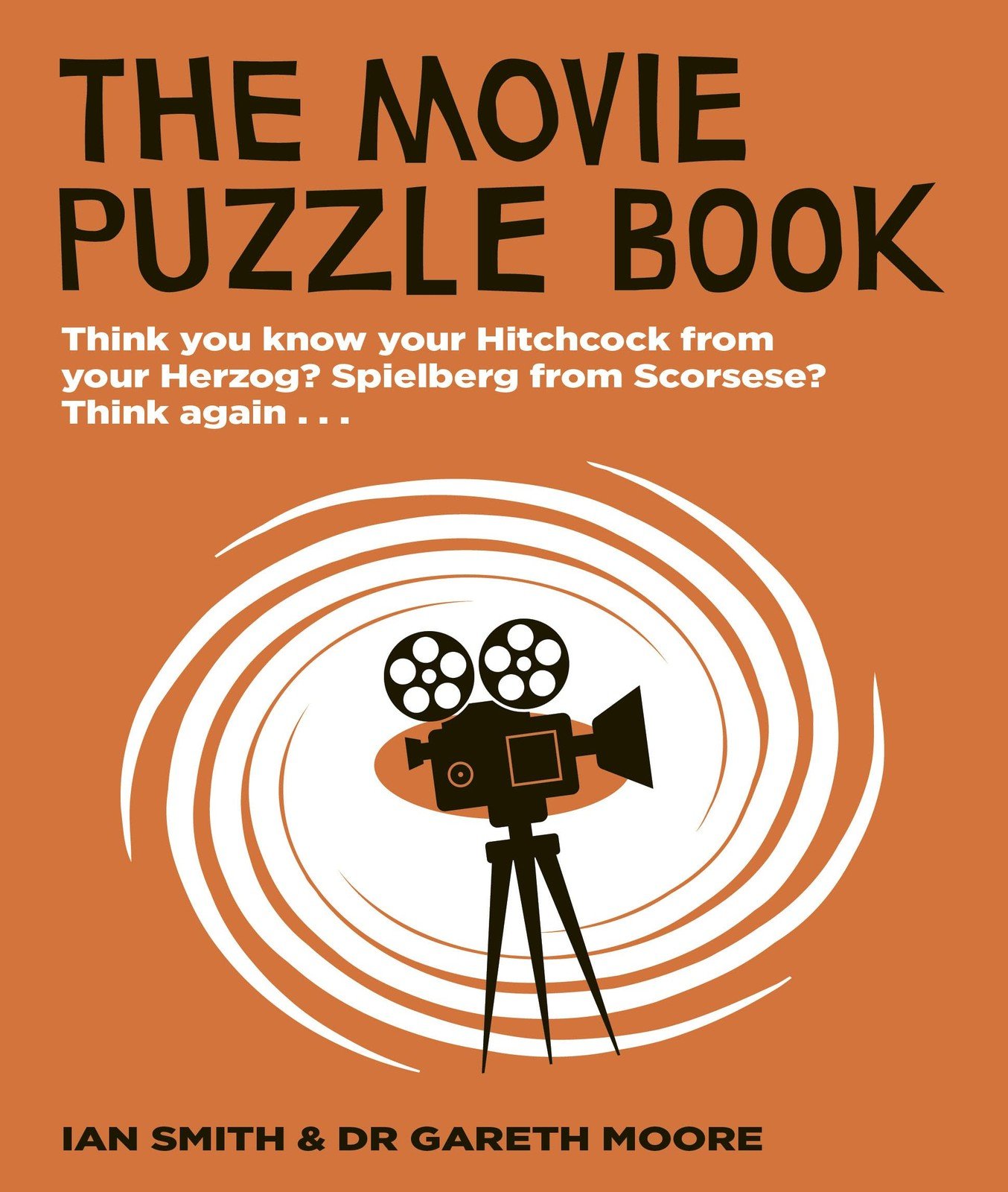 The Movie Puzzle Book: Think you know your Hitchcock from your Herzog? Spiel…