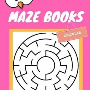 Maze Book For Kids Ages 6-8: 50 Circular Maze Puzzle Games To Boost Kids' B...