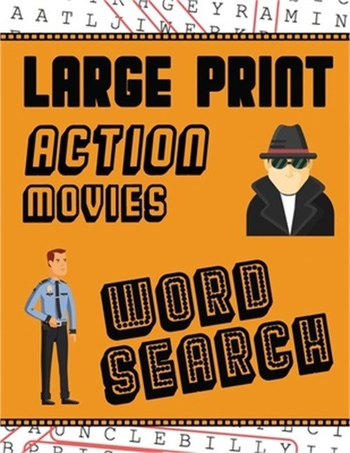 Large Print Action Movies Word Search: With Movie Pictures – Extra-Large, For Ad