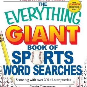 THE EVERYTHING GIANT BOOK OF SPORTS WORD SEARCHES: SCORE By Charles Timmerman