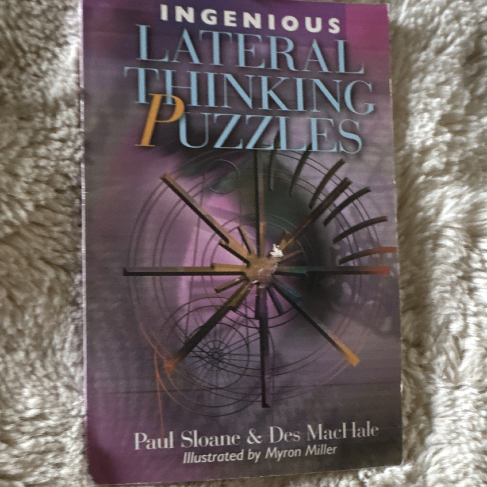 Ingenious Lateral Thinking Puzzles by Sloane & MacHale, Paperback, Sterling