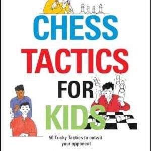 Chess Tactics for Kids - Hardcover, by Chandler Murray - Good