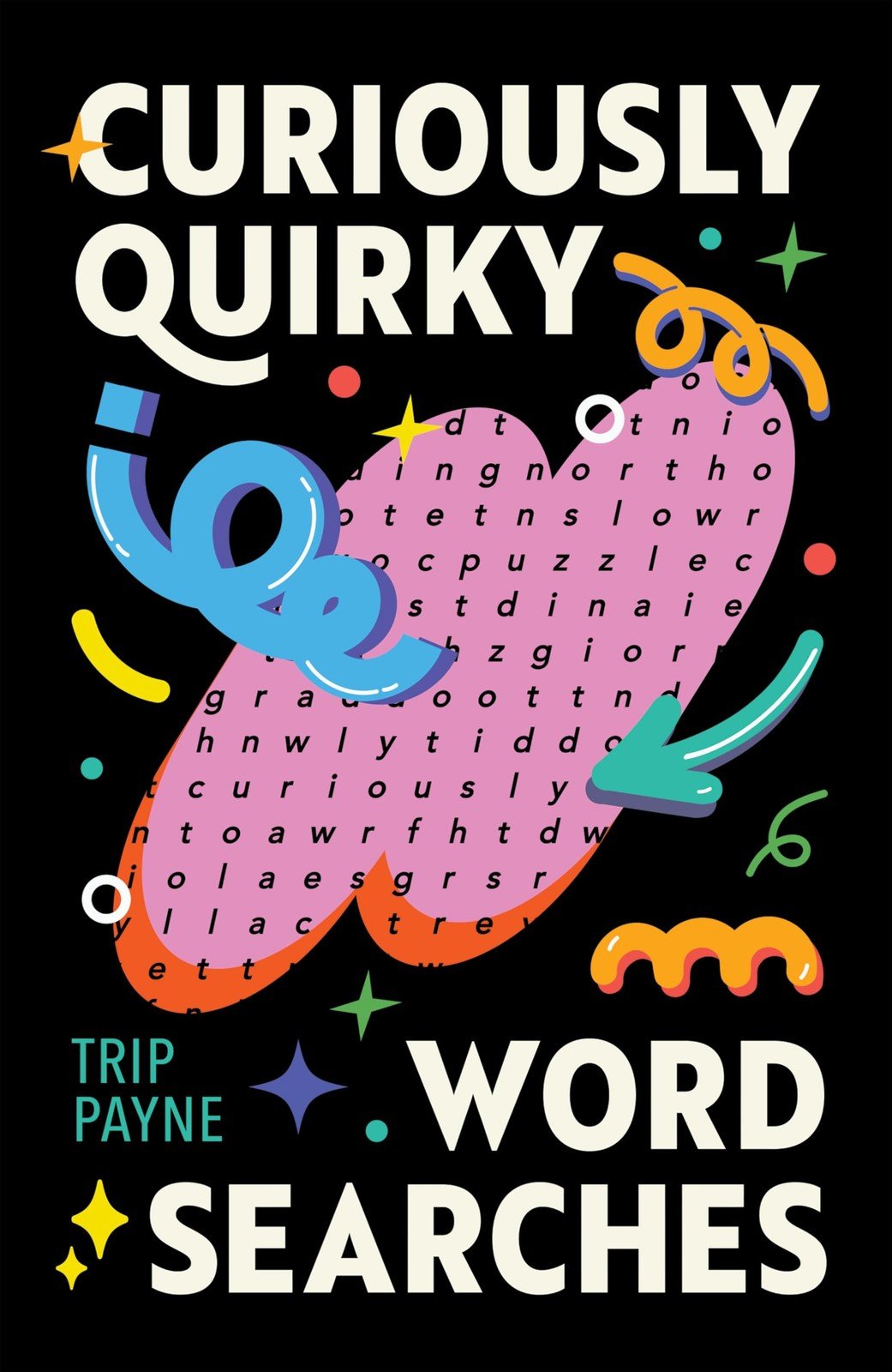 Curiously Quirky Word Searches by Payne