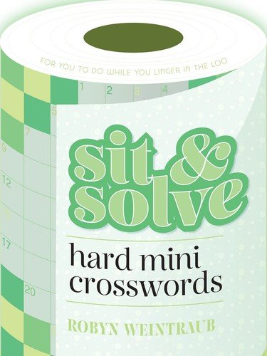 Sit & Solve Hard Mini Crosswords (Sit & Solve� Series) by Weintraub