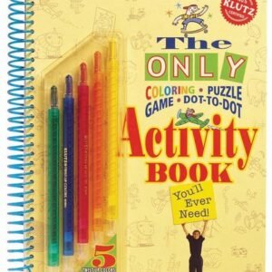 The Only Coloring, Puzzle, Game, Dot-to-dot, Activity Book You'll Ever Need