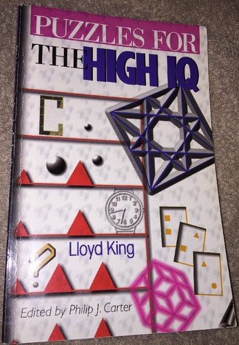 Puzzles for the High IQ by Lloyd King (1996, Paperback)