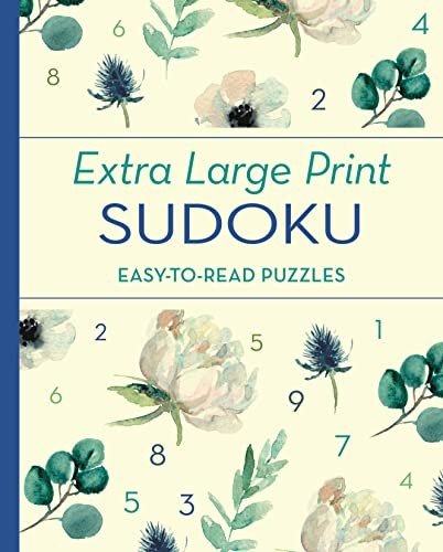 Extra Large Print Sudoku: Easy-To-Re…, Saunders, Eric