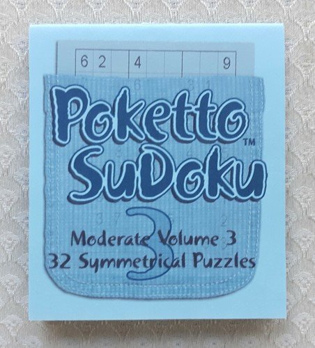 Poketto SuDoku Moderate Volume 3 ~ Pocket sized Sudoku Puzzle Book