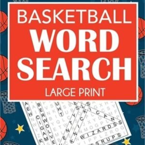 Basketball Word Search: Large Print Word Search Featuring Favorite Players, Team
