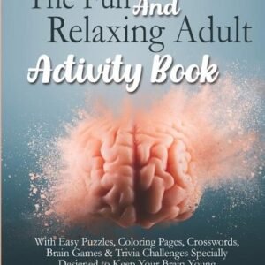 Mental Editor The Fun and Relaxing Adult Activity Book. (Paperback)