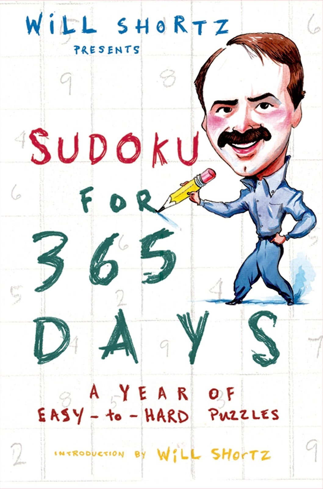 Will Shortz Presents Sudoku for 365 Days by Shortz