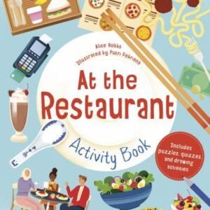 At the Restaurant Activity Book: Includes puzzles, quizzes, and drawing activit